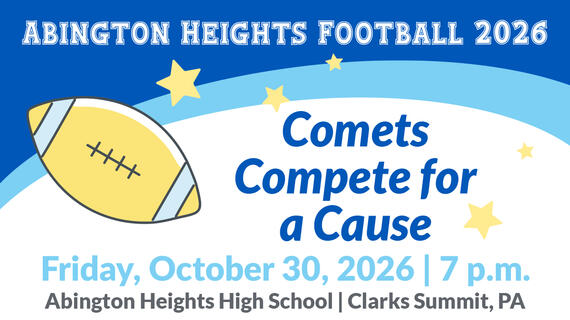 Comets Compete for a Cause--Friday, October 30, 2026 | 7 p.m. -- Abington Heights High School | Clarks Summit, PA