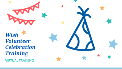 Wish Volunteer Celebration Training
