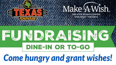 Fundraising Dine-In or To-Go: Come hungry and grant wishes!